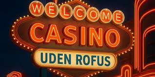 Få Rette Casino Bonus Uden ROFUS Din Guide til Bedste Tilbud